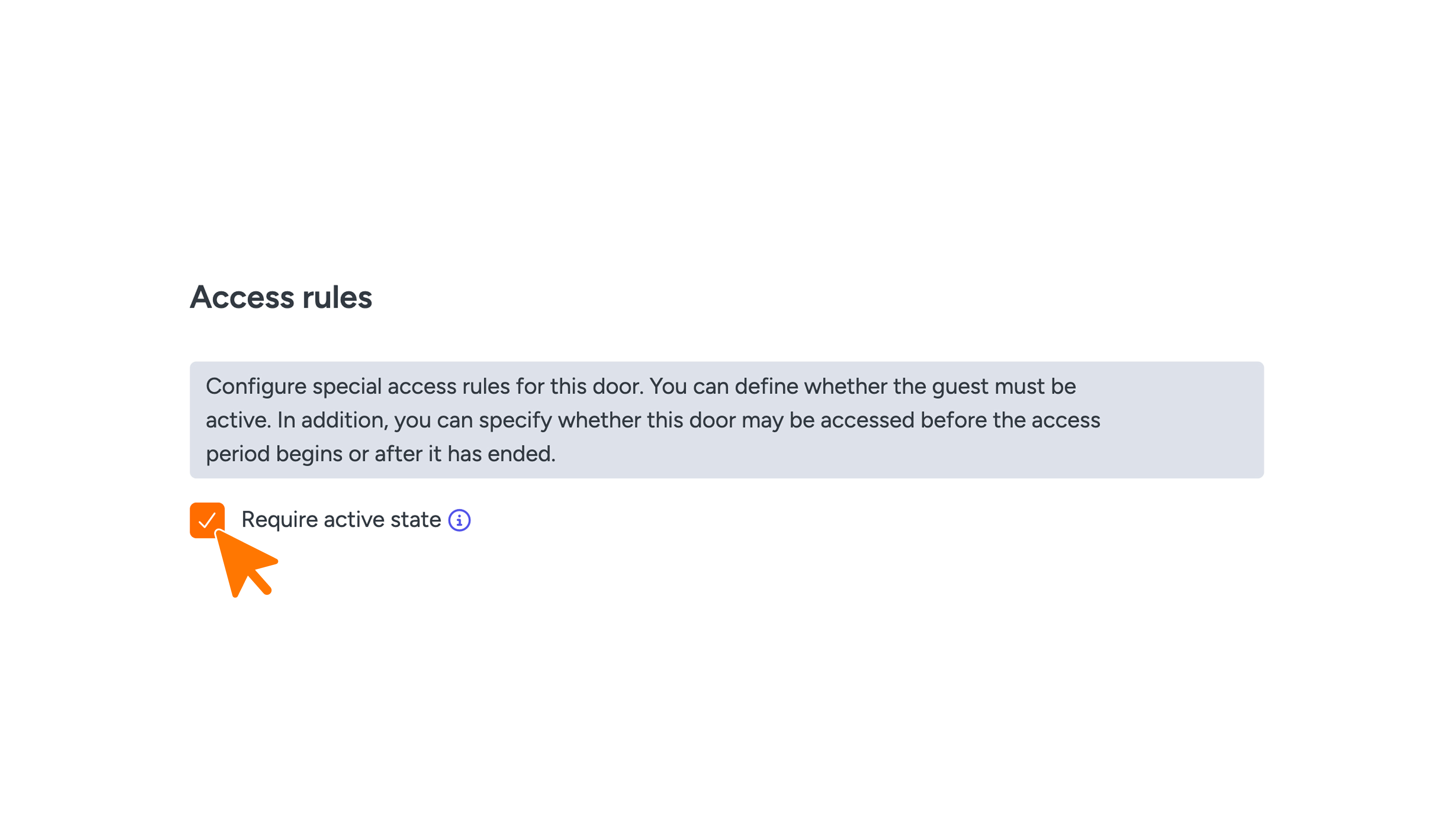 Afbeelding 5 - Access rules - Require active state